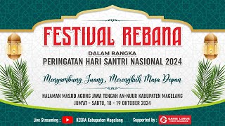 Festival Rebana Dalam Rangka Memperingati Hari Santri Nasional 2024 Kabupaten Magelang Tahun 2024 [upl. by Octavie]