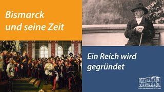 Bismarck und seine Zeit Ein Reich wird gegründet [upl. by Carlock]