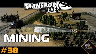 Transport Fever Mining Operations Gameplay USA 38 [upl. by Esiled]