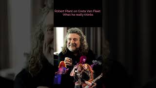 What Robert Plant Really Thinks about Greta Van Fleet [upl. by Huggins433]