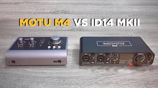 Review Motu M4 VS Audient iD14 MKII Audio Interface [upl. by Enoid]