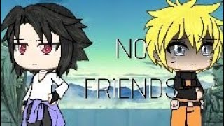 No friends Glmv Gacha Life Naruto [upl. by Tore351]