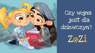 ZoZi  Czy wojna jest dla dziewczyn [upl. by Swehttam]