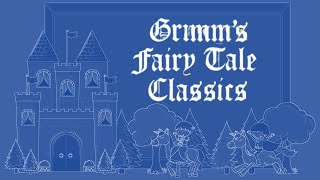 21 GRIMMS FAIRY TALE CLASSICS Rumplestiltskin [upl. by Malcah29]