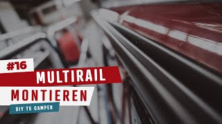 16 • Multirail von Brandrup montieren  VW T5 Camper Umbau [upl. by Eiznek62]