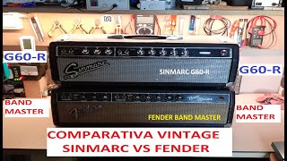 SINMARC VS FENDER VALVULAS IDENTICOS COPIA 6L6 VS EL34 BAND MASTER G 60R SIMILAR VINTAGE AMP GUITAR [upl. by Nojid]