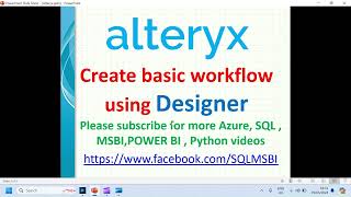 Alteryx Tutorials  02 Create basic workflow using Alteryx  how to create a workflow in alteryx [upl. by Colwell119]