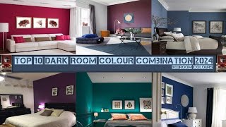 TOP 10 DARK ROOM COLOUR COMBINATION 2024  NEW DARK COLOURS FOR BEDROOM  paint Dipsharma461 [upl. by Maxim]