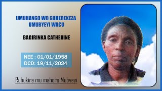 UMUHANGO WO GUHEREKEZA UMUBYEYI WACU BAGIRINKA CATHERINE [upl. by Gnuy]