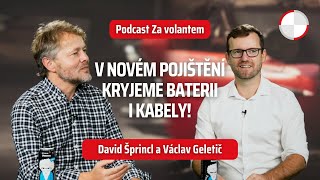 🎧 Václav Geletič z Kooperativy V novém pojištění kryjeme baterii i kabely  Podcast Za volantem [upl. by Martainn193]