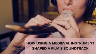 Anatomy of a Cue How Using a Medieval Instrument Shaped a Film Soundtrack [upl. by Ynej]