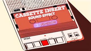 Cassette Insert Sound Effects  Inserting A Cassette Sound  Cassette Tape Inserted Into Tape Player [upl. by Nocaj]