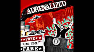 Adrenalized  Vote For The Fake Full EP [upl. by Isolt]