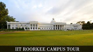 IIT ROORKEE  IIT ROORKEE CAMPUS TOUR  Indian institute of Technology Roorkee [upl. by Acinod816]