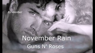 November Rain ♥ Guns N Roses  Traduzione in Italiano [upl. by Chery848]