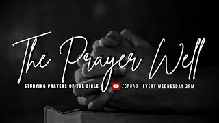 PRAYER WELL  LET [upl. by Trimble]