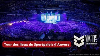 Tour des lieux du Sportpaleis dAnvers  PGL Major 2022 [upl. by Patnode]