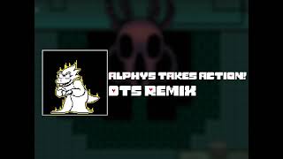 Undertale  Alphys Takes Action DTS Remix [upl. by Millman192]