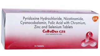 CoBaDex CZS Tablets Pyridoxine Hydrochloride Nicotinamide Cyanocobalamin Folic Acid with Chromium [upl. by Steffy]