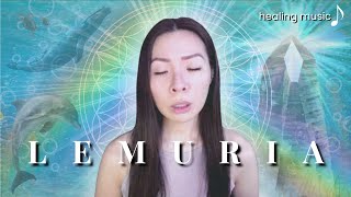 Song of Lemuria  Light Language Sound Healing 432Hz [upl. by Hgielar]