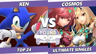 Pound 2022 Top 24  Ken Sonic Sephiroth Vs Cosmos Pyra Mythra SSBU Smash Ultimate Tournament [upl. by Eniroc]