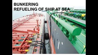 Bunkering Operations At Sea and Bunker check list bunkering shiptoshiptransfershiprefuelingstcw [upl. by Clay844]