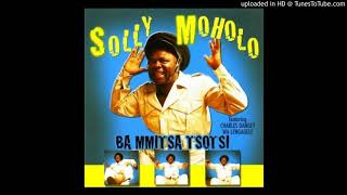 Solly Moholo  Matlho a Bona Ke Metsu [upl. by Eiggam669]