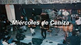 MIÉRCOLES DE CENIZA  CAIFANES  EN VIVO 1989 [upl. by Ojok]