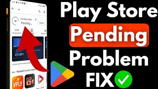 How to FIX Play Store Pending Problem 2024 [upl. by Silohcin544]