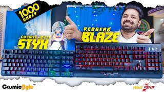 Redgear Blaze vs Cosmic Byte Styx CBGK20  Best gaming Keyboard under 1000 in 2023 🔥🔥 [upl. by Eigla721]