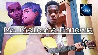 Ma Meilleure Ennemie Stromae amp Pomme Guitar Cover Arcane S2 [upl. by Anihs242]