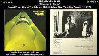 Robert Fripp  The Fourth from Pleasures in Pieces  Live at The Kitchen NYC 1978 [upl. by Ennairod]