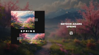 Brydon Adams  Spring Official Audio [upl. by Porcia]