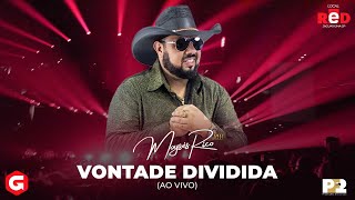 Moysés Rico  Vontade Dividida Ao Vivo [upl. by Eanej]