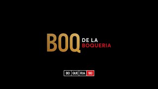 BOQ de la Boqueria [upl. by Teressa]