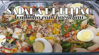 SALADA DE FEIJÃO FRADINHO COM BACALHAU [upl. by Silva]