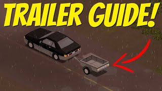 How to Use Trailers  Project Zomboid Build 41 [upl. by Yelkreb]