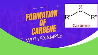 Formation Of Carbene With Example [upl. by Aihseyt44]