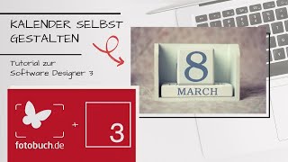 Kalender selbst gestalten  Tutorial zur Software von fotobuchde [upl. by Aihsilef]