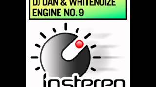 DJ Dan amp WhiteNoize  Engine No 9 [upl. by Aniles]