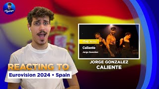 Reacting to quotCalientequot Live Performance by Jorge González 🇪🇸 Spain Eurovision 2024 [upl. by Atteloc]