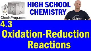 43 Oxidation Reduction Reactions  High School Chemistry [upl. by Jojo]