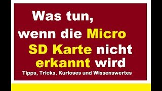 Micro SD Karte wird nicht mehr erkannt reparieren Reparatur Speicherkarte Fehler Was tun Tutorial [upl. by Ltsyrk]