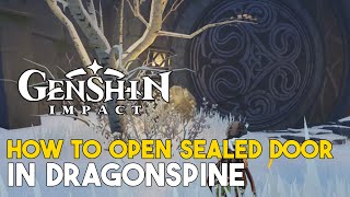 Genshin Impact How To Open The Sealed Door In Dragonspine All 3 Box Locations [upl. by Asiluj469]