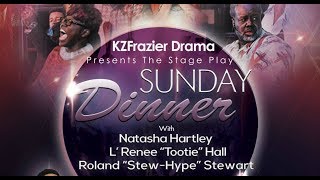 KZFrazier Drama presents Sunday Dinner [upl. by Bianka]