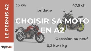 Comment choisir sa moto en permis A2 [upl. by Oletta]