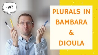 Plural nouns in BambaraDioula  Basic Bambara 15 [upl. by Enilraep]