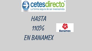 ¿BANAMEX rendimentos hasta del 110 de CETES  CETES 9 [upl. by Jody677]