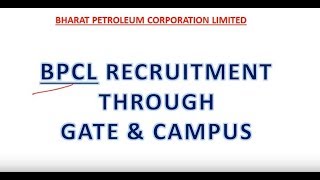 BPCL Recruitment through GATE and Campus [upl. by Mannos]