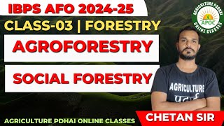 Class3  Agroforestry and Social Forestry  IBPS AFO  NABARD  By Chetan Sir [upl. by Amberly438]